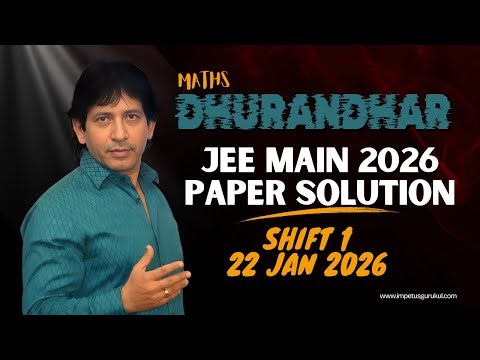 JEE Main 2026 | 22 Jan Shift 1 | Maths Question Paper Solution | Detailed Explanation | Dhurandhar
