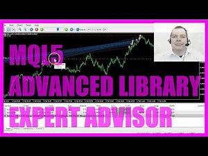 MQL5 TUTORIAL - ADVANCED LIBRARY EXPERT ADVISOR