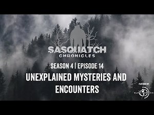 Sasquatch Chronicles ft. Les Stroud | Season 4 | Episode 14 | Unexplained Mysteries And Encounters