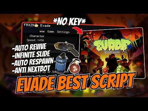 🎮Updated Evade Script Hack | Auto Revive, Infinite Slide, Anti Nextbot, Auto Respawn & More l No key