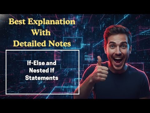 [183] If-Else and Nested If Statements (Programming for Problem Solving)