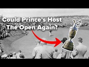 Could Prince's Host The Open Again?