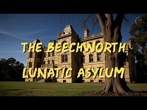 Explore the DARK HISTORY of Beechworth Lunatic Asylum EP 47 | Myth in Minute