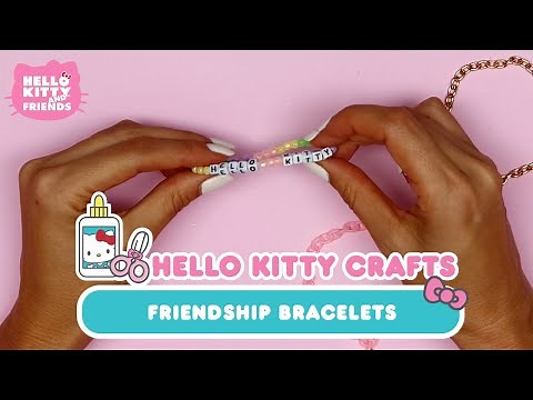 Hello Kitty and Friends x Michaels Friendship Bracelet | Hello Kitty Crafts