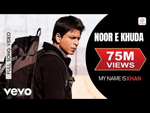 Noor E Khuda Full Video - My Name is Khan | Shahrukh Khan | Kajol | Adnan Sami | Shreya Ghoshal