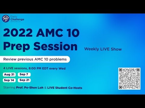 2022 AMC 10 Prep Session Sep 14