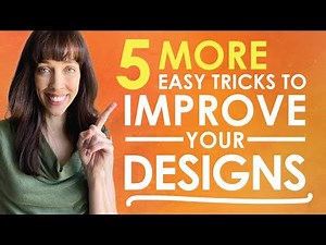 5 MORE easy tricks to improve your designs [Graphic Design Theory]