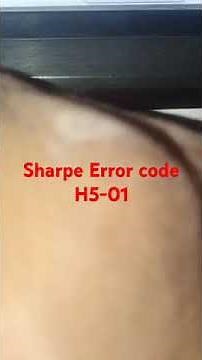 Error code h5-01 sharpe 623,753n