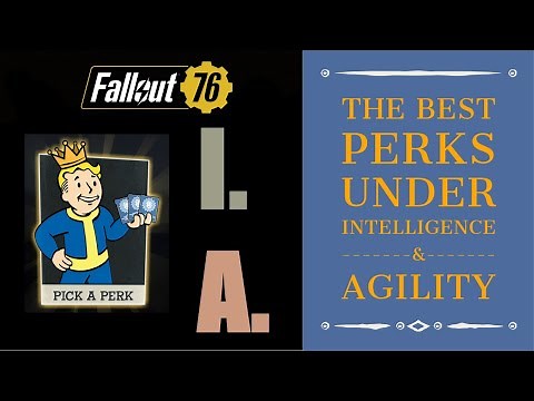 The Best PERKS Under Intelligence & Agility (all perks explained) - Fallout 76 Wastelanders