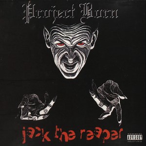 Project Born - Jack The Reaper