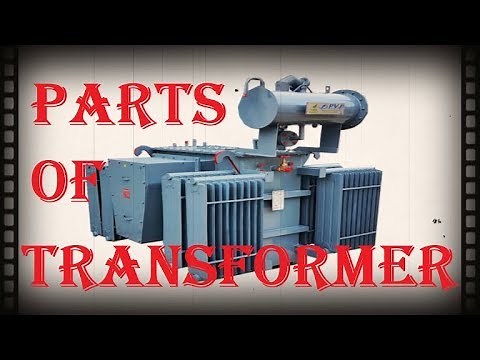 Parts of Electrical Transformer and Its Functions (In English)
