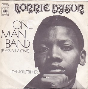 Ronnie Dyson - One Man Band (Plays All Alone)