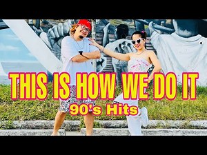THIS IS HOW WE DO IT l 90’s Hits l Solid base l Dj Jurlan Remix l Dance Workout