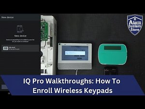 IQ Pro Mastery: Enrolling Wireless Keypads