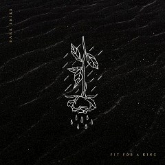 Fit For A King – Dark Skies (2018) » download by NewAlbumReleases.net
