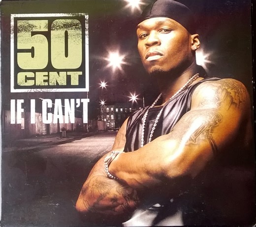 50 Cent, G-Unit - If I Can't / Poppin' Them Thangs