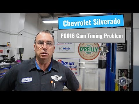 Chevrolet Silverado P0016 Cam Timing Problem