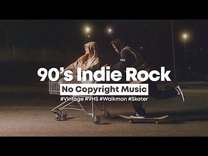[No Copyright Music] Unwound - Vintage 90’s Indie Rock | Perfect for Vlogging!
