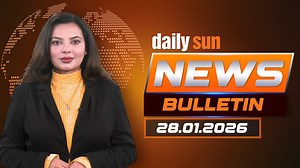 Daily Sun News English Bulletin | Today Top News | 28 January 2026 | Daily Sun #Bulletin #News #DailySunBangla | Daily Sun