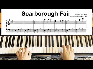 Scarborough Fair (this simple arrangement sounds like magic)