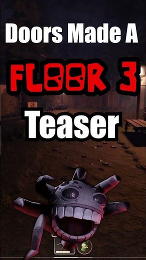 Doors made a FLOOR 3 TEASER!