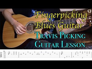 Acoustic Fingerpicking Blues Guitar (With Tab) | Watch & Learn Travis Picking Guitar Lesson