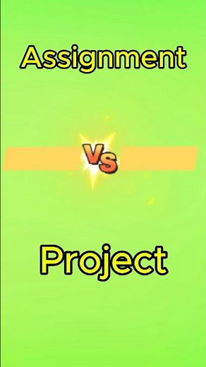 Assignment vs Project: Difference You Never Knew! 🤯 | Easy & Fun Explanation #assignmentvsproject