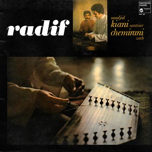 Madjid Kiani, Chemirani - Radif (Tradition Musicale De L'Iran)