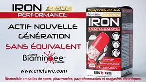 [BEST SUPPLEMENTATION] Iron Performance est une véritable innovation ! Ce complément 100 % naturel va véritablement augmenter vos performances, en décuplant votre énergie, votre vitesse votre puissance et votre endurance. Iron Performance contient un actif révolutionnaire, une exclusivité mondiale des laboratoires Eric Favre : le BiaminoéeTM. Cet actif, longtemps utilisé dans le milieu hospitalier est un concentré de 22 acides aminés dipeptidiques - qui vont relancer et stimuler vos fonctions mu