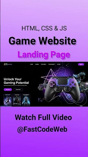 How to Create Game Website Using HTML & CSS | Fast Code