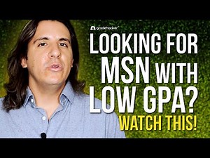 Top MSN Programs With Low GPA Requirements