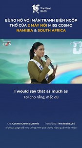 Bạn thích phần thể hiện của ai hơn? Miss Cosmo Namibia hay Miss Cosmo South Africa? 👉 Follow ngay The Real IELTS để cùng học thêm tiếng Anh qua những video chất lượng khác nữa nhé Cre: Cosmo Green Summit Trans/Sub: The Real IELTS 🌿 Tham khảo ngay lộ trình 272h giúp 1000 học viên đạt 6.5-7.5 trong thời gian ngắn nhất tại The Real IELTS. I.n.b.o.x để ad gửi thêm thông tin về học bổng nữa nha #TheRealIELTS #MissCosmo #CosmoGreenSummit #MissCosmoNamibia #MissCosmoSouthAfrica #Debate #Tranhbien #Ho