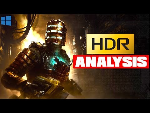 Dead Space Remake - Almost Perfect HDR ! Analysis and Settings for PC - Tested on LG CX and LG G2