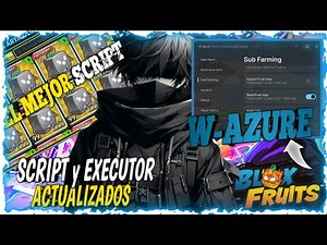 😎 W-AZURE SCRIPT THE BEST SCRIPT FOR BLOXFRUITS WITHOUT A KEY 😱 | SCRIPT FOR BLOXFRUITS FOR CELL ...