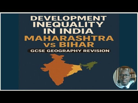 Development Inequality in India Maharashtra vs Bihar | Development Dynamics GCSE Geography Revision