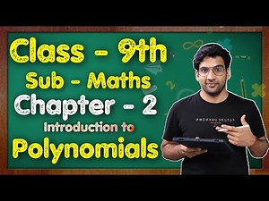 One-Shot: Polynomials Video Lecture - Class 9