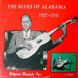 Various - The Blues Of Alabama 1927-1931