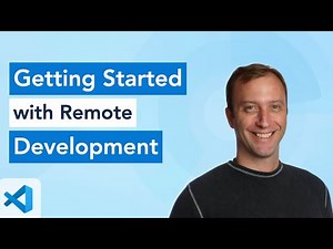 Getting Started with Remote Development