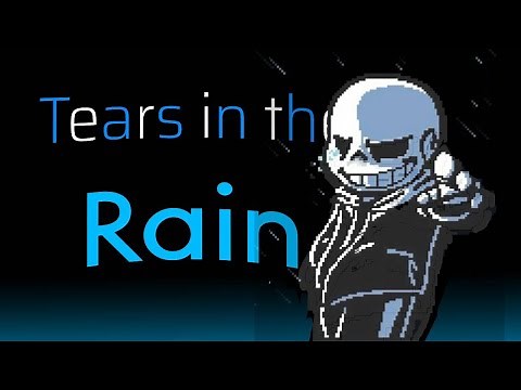 Undertale: [ Tears In The Rain. ] Animated OST