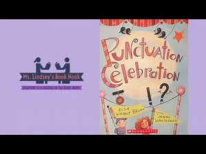 Punctuation Celebration~Grammar Read Aloud~Punctuation Read Aloud~Punctuation for Kids