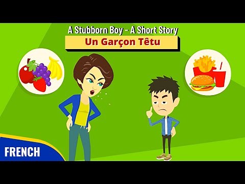 A STUBBORN BOY French Conversation for Beginners | UN GARÇON TÊTU Conversation en Français