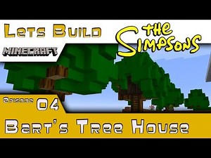 Minecraft :: Springfield Lets Build :: Bart's Tree House :: E4