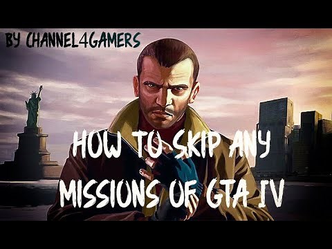 How To Skip Any Mission In GTA IV||Very Easy||Very Simple Method