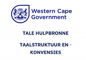 TAALSTRUKTUUR EN -KONVENSIES: Homofone en Homonieme