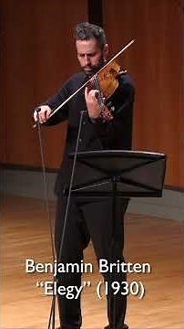 Britten - Elegy for solo viola, Ben Ullery