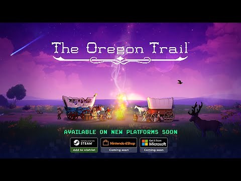 The Oregon Trail - Coming to PC & Nintendo Switch