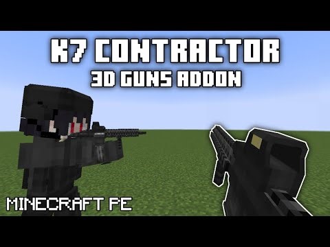 K7 CONTRACTOR | NEW 3D GUNS ADDON | MINECRAFT PE 1.21.50+
