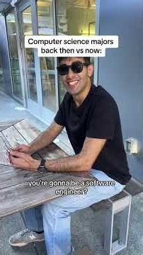 Computer science majors back then vs now #skit