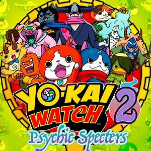 Yo-kai Watch 2: Psychic Specters - IGN