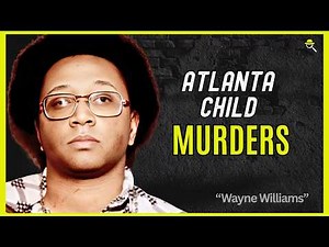 Atlanta Child Murders: Wayne Williams – Killer or Innocent?